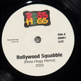 Ross Hogg - Hollywood Squabble b/w Coolie Dancin' In A Nissan Altima