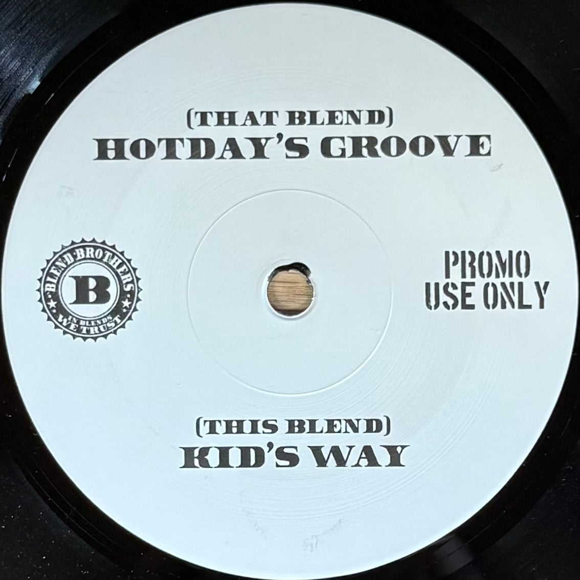 Blend Brothers - Hotday's Groove b/w Kid's Way (7")
