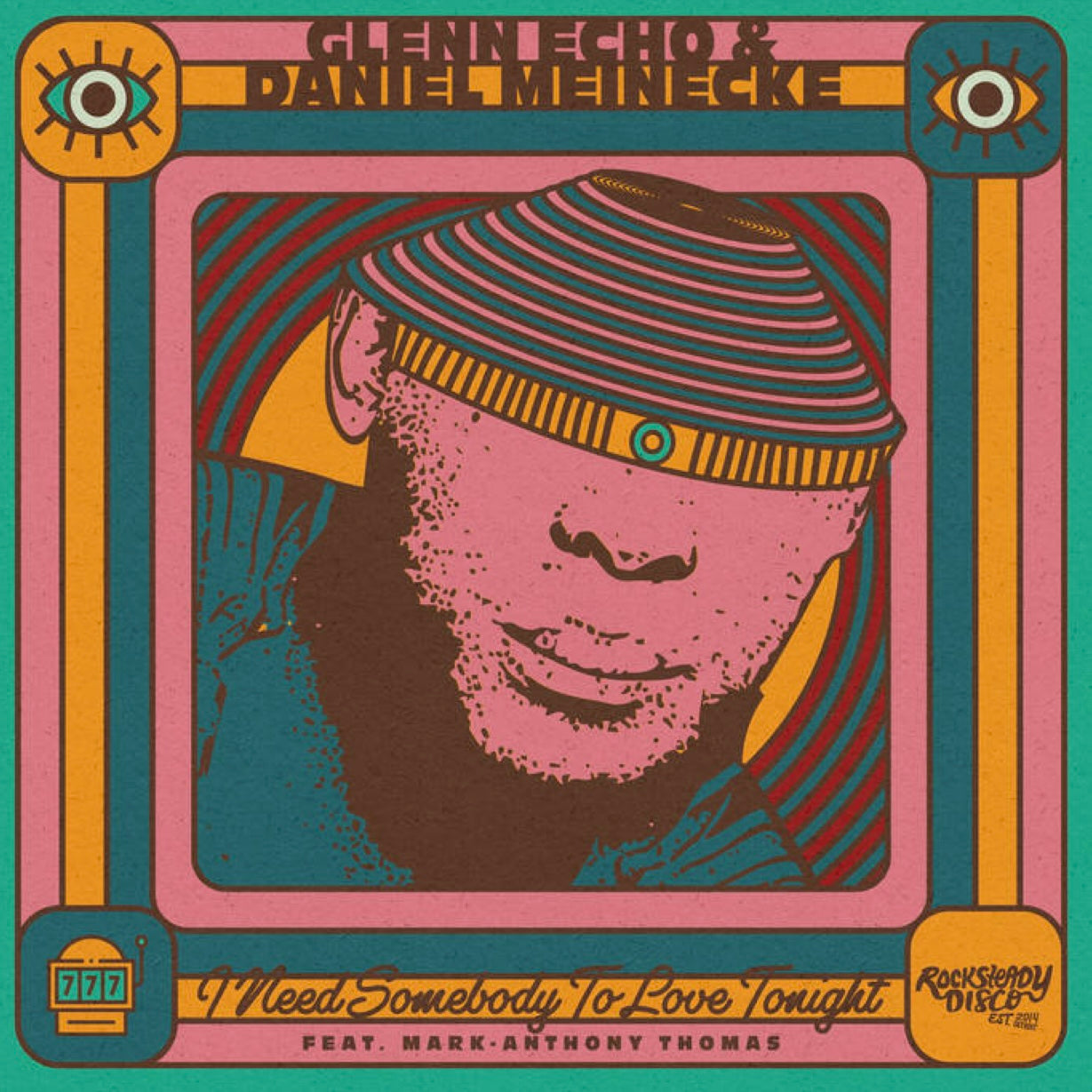 Glenn Echo & Daniel Meinecke - I Need Somebody To Love Tonight b/w Lucky 7s