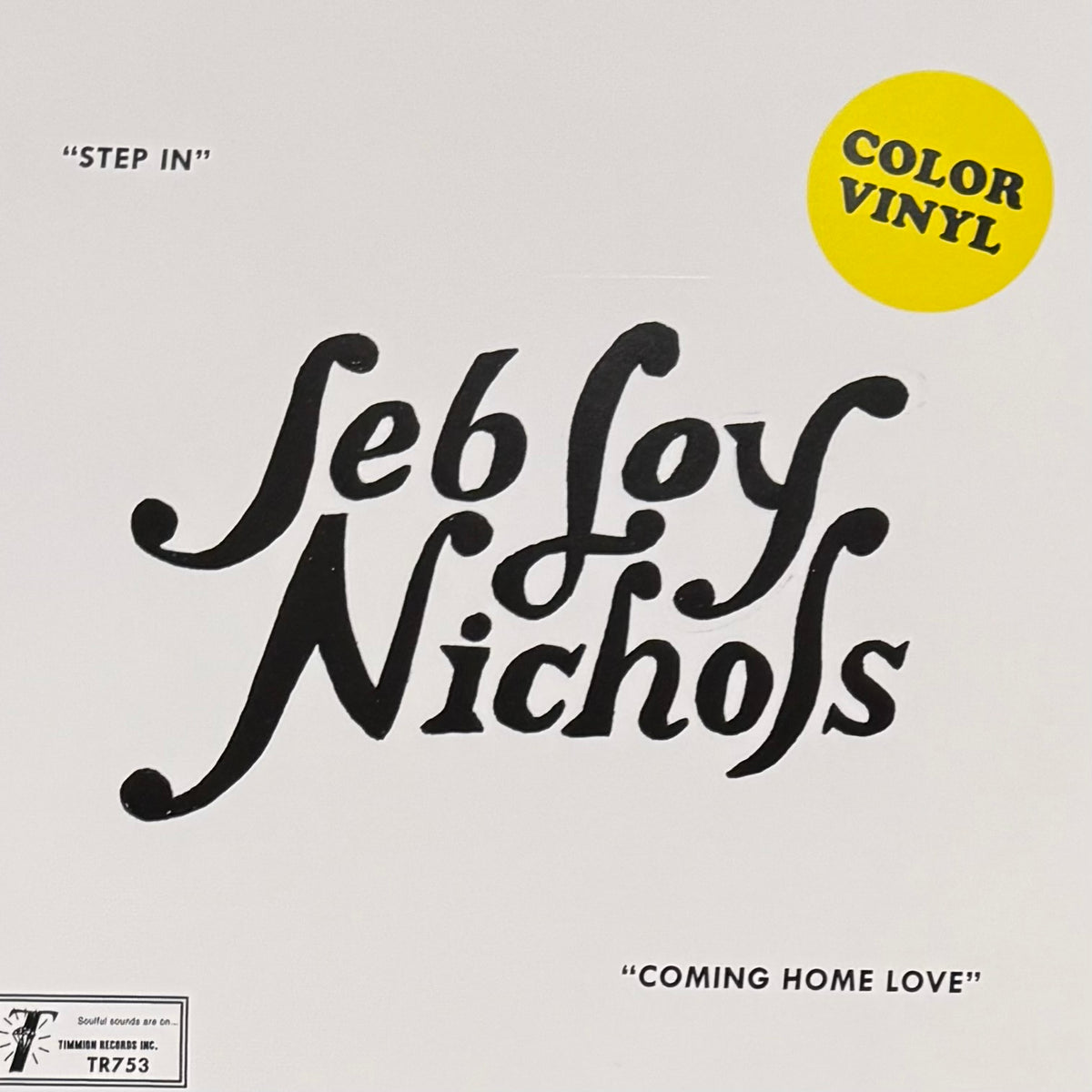 Jeb Loy Nichols - Step In b/w Coming Home Love