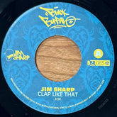 Jim Sharp - Clap Like That b/w Double A - Talkin' 'Bout Practice