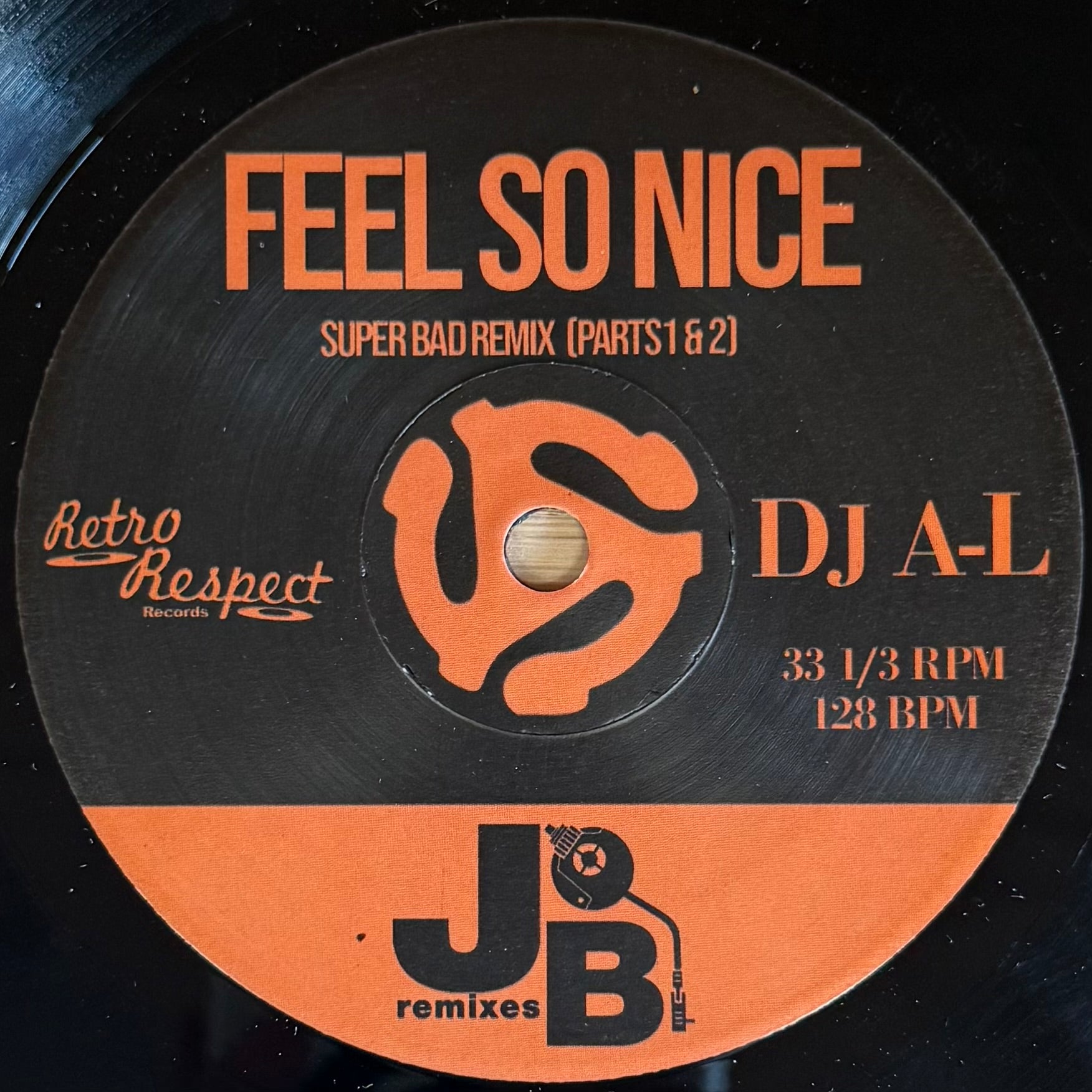 DJ A-L - Feel So Nice (Superbad Remix Parts 1 & 2) b/w Hit It There! (Good Foot Remix) (7")