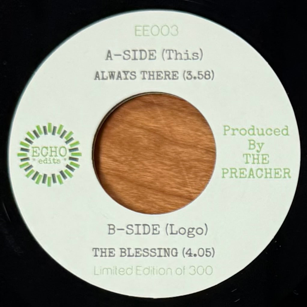 Echo Edits 3: The Preacher - Always There b/w The Blessing