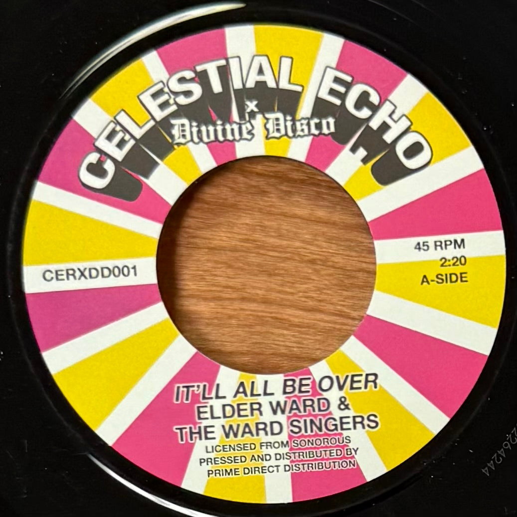 Elder Ward & The Ward Singers - It'll Be All Over b/w Victory Travelers - Power Lord