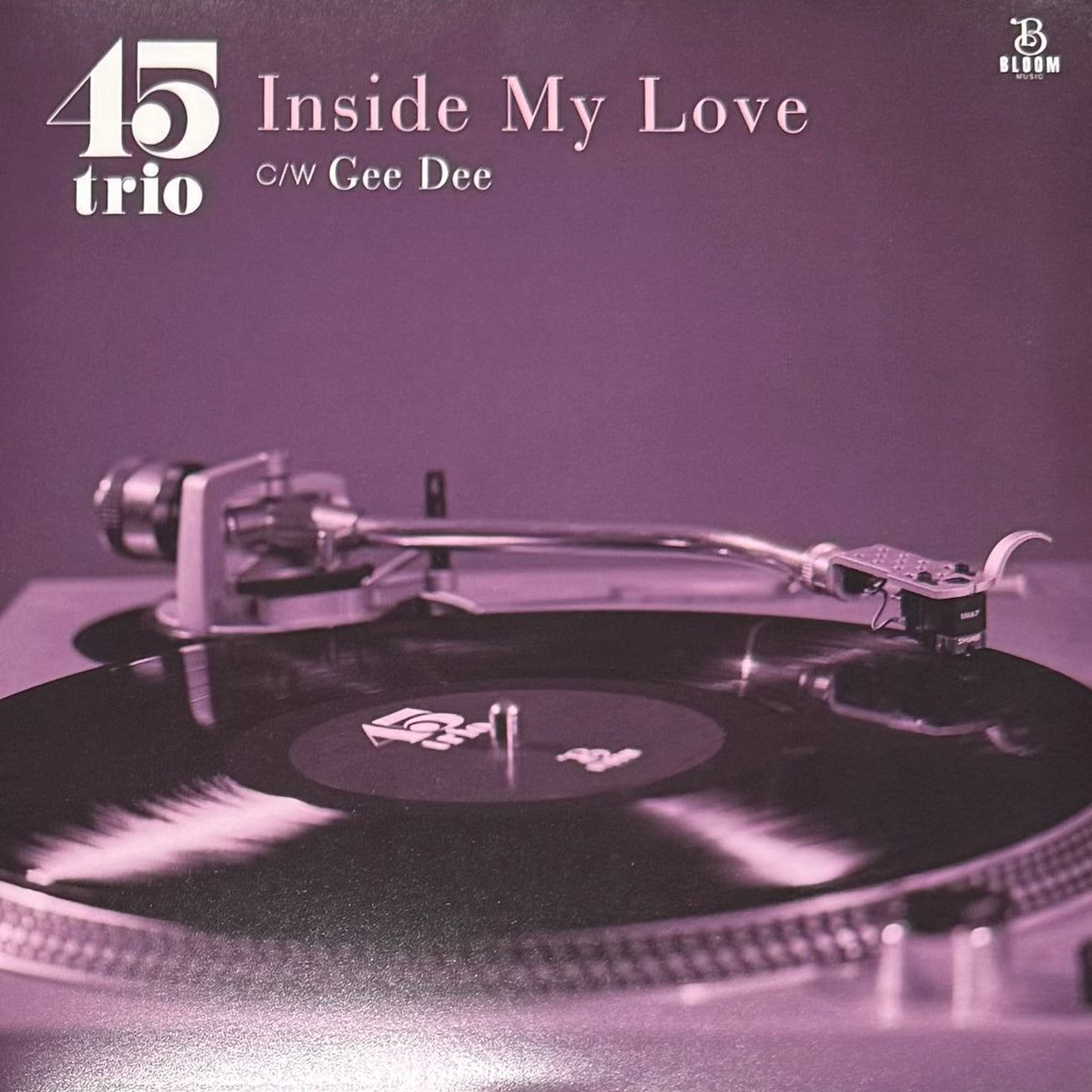 45trio - Inside My Love b/w Gee Dee