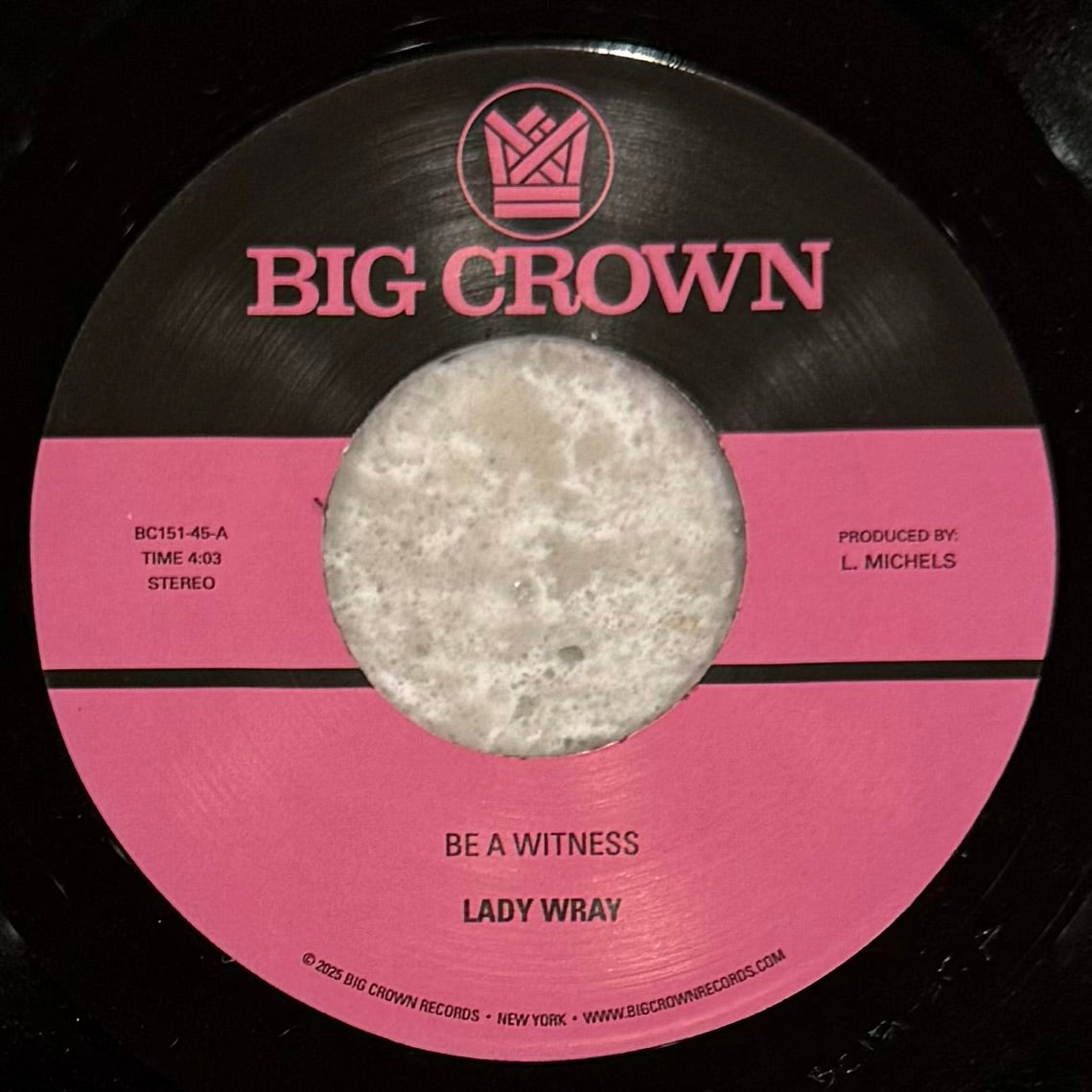 Lady Wray - Be A Witness b/w Best For Us