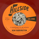 Ron Harrington - It Happened To Me Again b/w Because You're Mine