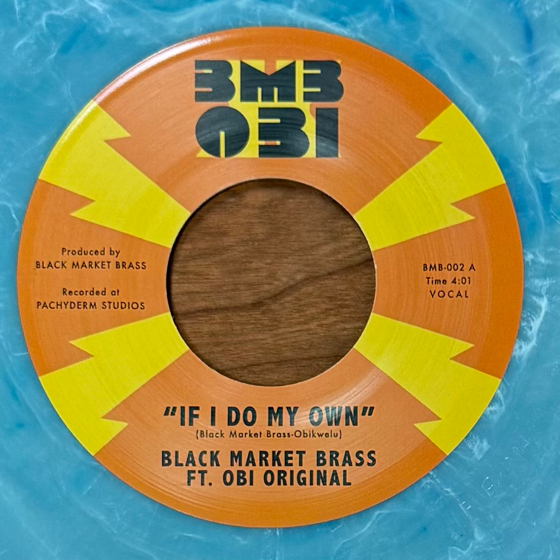 Black Market Brass - If I Do My Own b/w I No Be