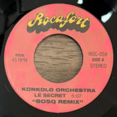 Konkolo Orchestra - Le Secret (BOSQ Remix) b/w Inst