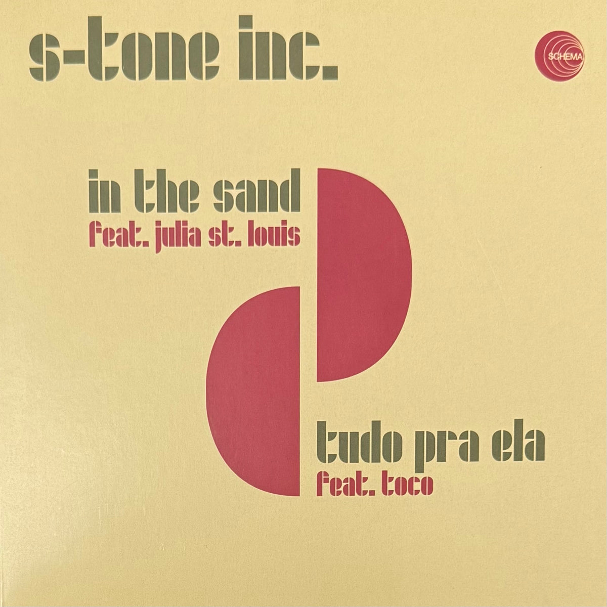 S-Tone Inc. - In The Sands b/w Tudo Pra Ela