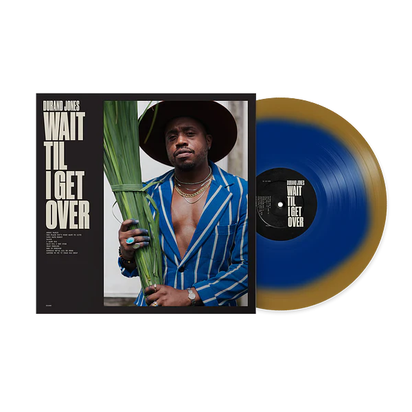 Durand Jones - Wait Til I Get Over (LP)