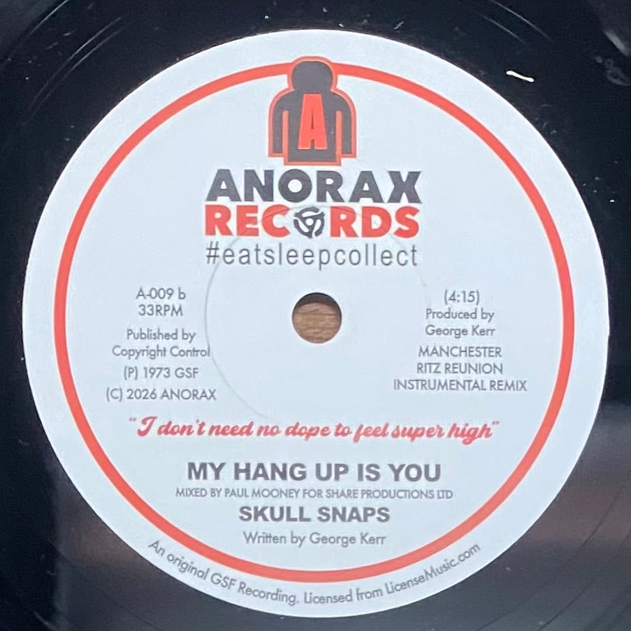 Skull Snaps - My Hang Up Is You (Remix) b/w Remix Inst. (7")