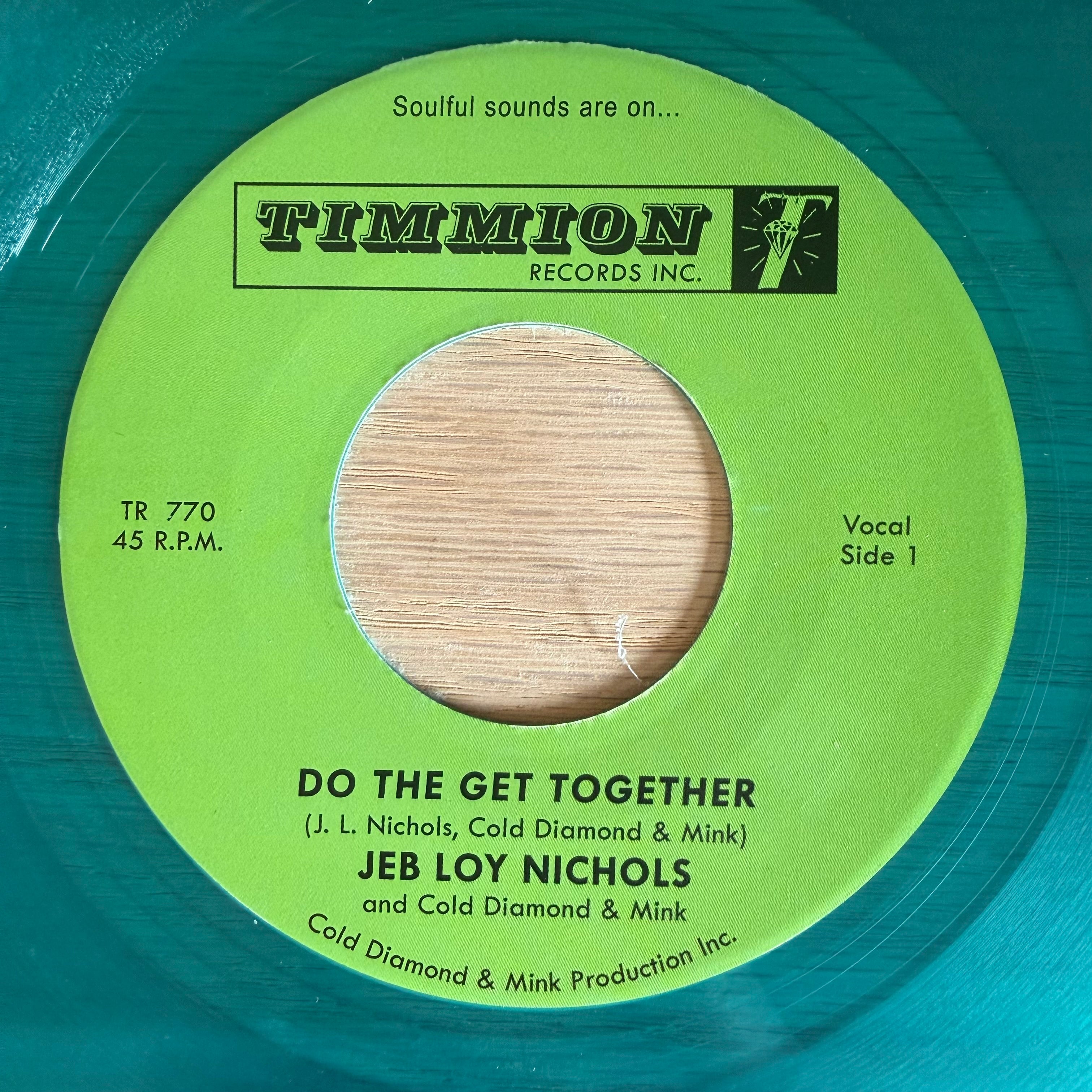 Jeb Loy Nichols - Do The Get Together b/w First Night Away From Home (Blue Vinyl) (7")