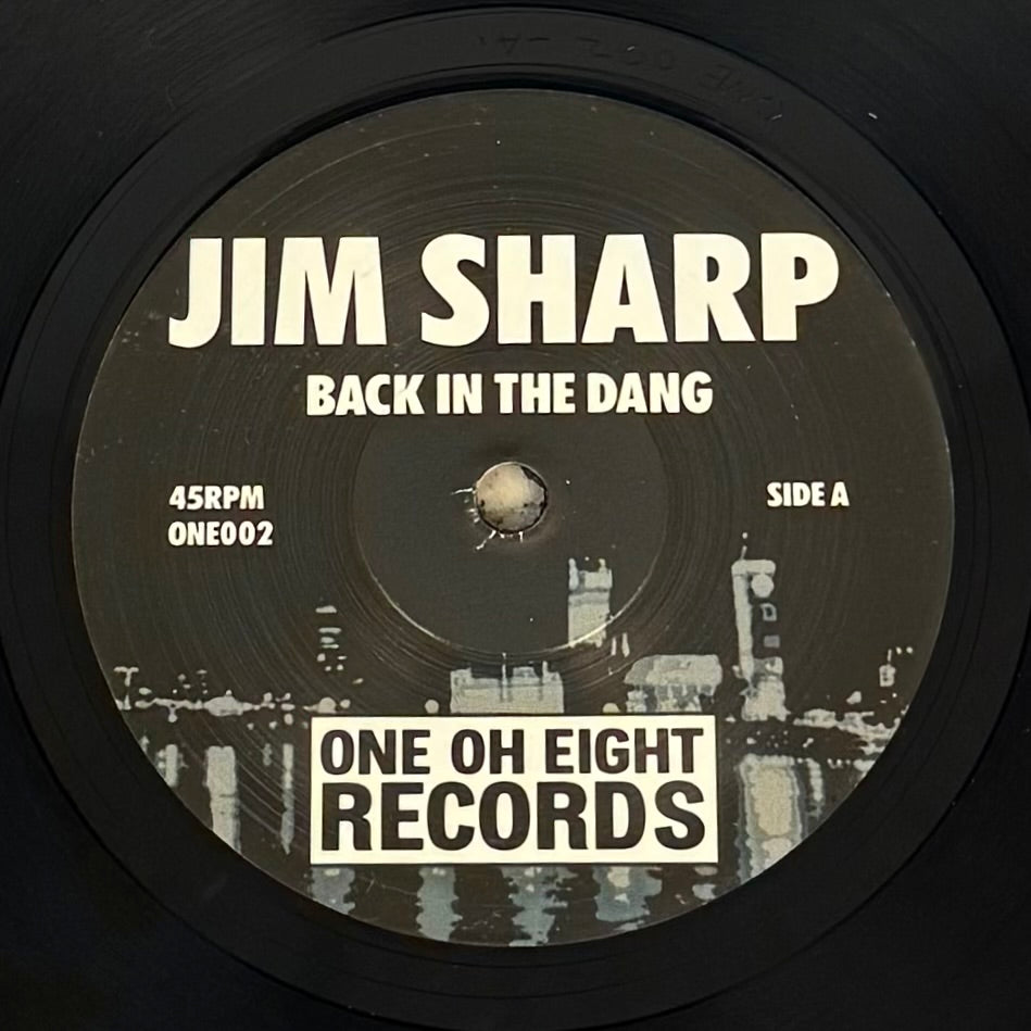 Jim Sharp - Back In The Dawg b/w Double A - Wanna Be Down