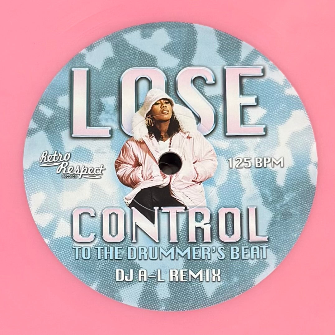 DJ A-L - Lose Control To The Drummer's Beat b/w Fantasy (Pink Vinyl)
