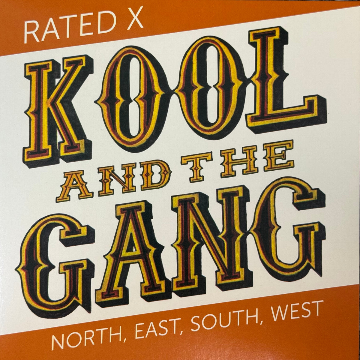 Kool and the Gang - Rated X b/w North, South, East, West