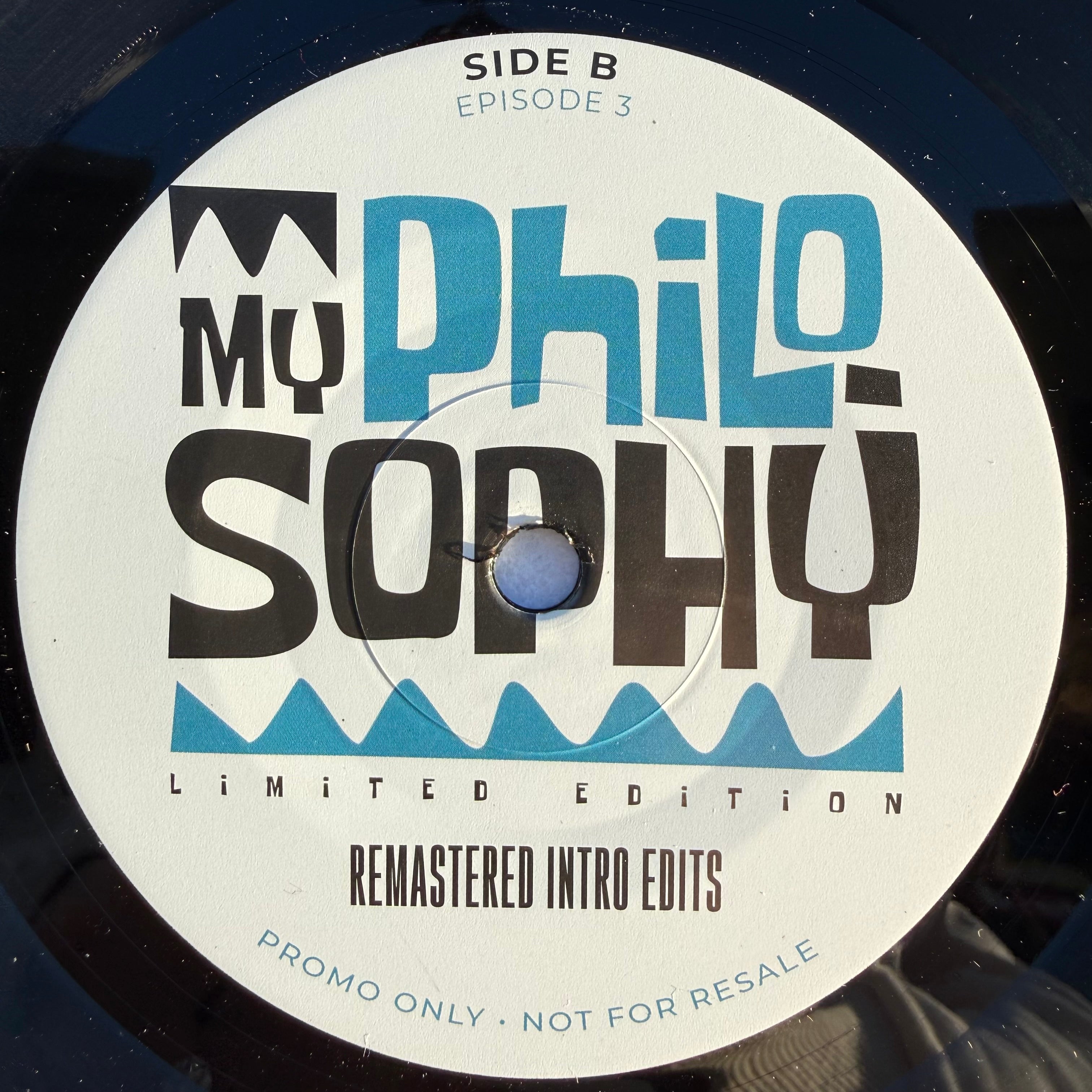 My Philosophy - Episode 3 (7")