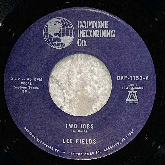 Lee Fields - Two Jobs b/w Save Your Tears For Someone New