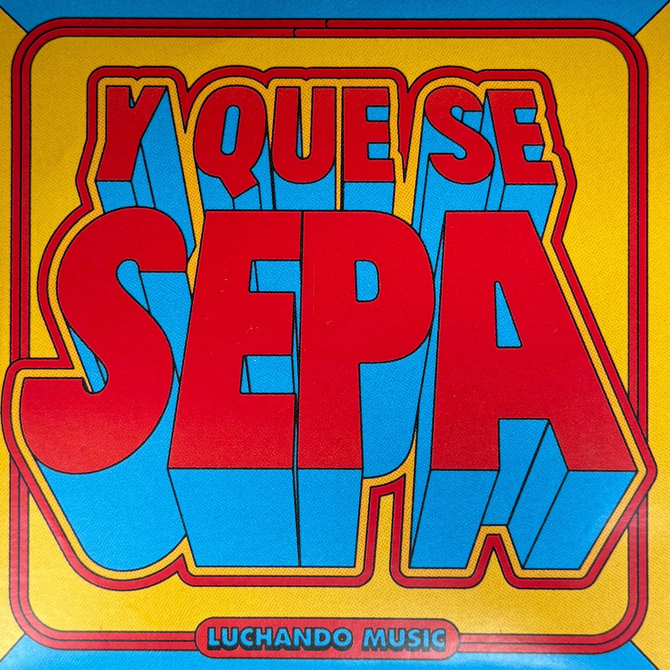 Los Van Van - Y Que Se Sepa b/w Los Bocucos - Mi Quimbin (7")