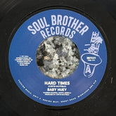 Baby Huey - Hard Times b/w Listen To Me