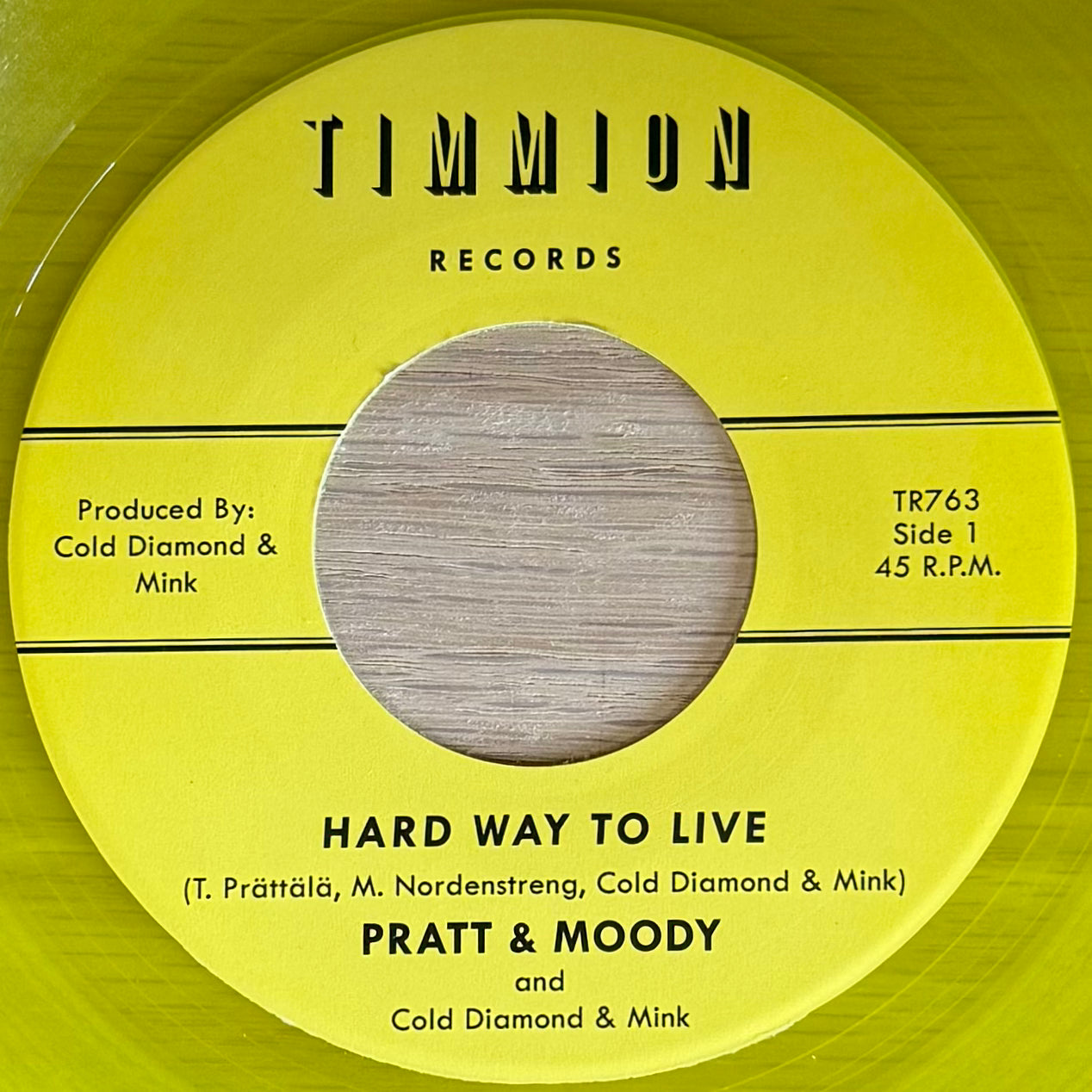 Pratt & Moody - Hard Way To Live b/w You Bring Me Joy (Yellow Vinyl) (7")
