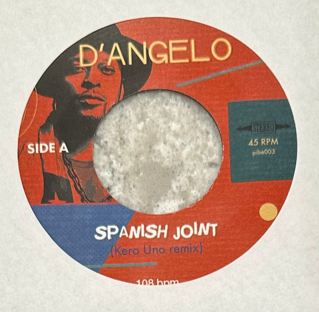 Kero Uno/D'Angelo - Spanish Joint b/w Feel Like Makin' Love (Remixes)