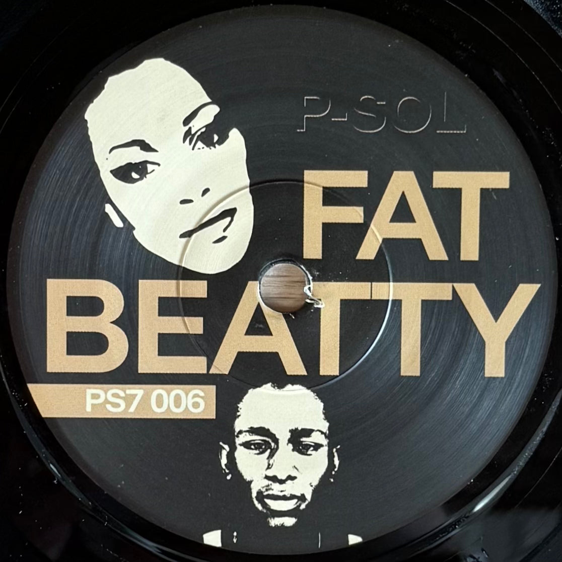 P-Sol - Fat Beatty b/w Legend (7")