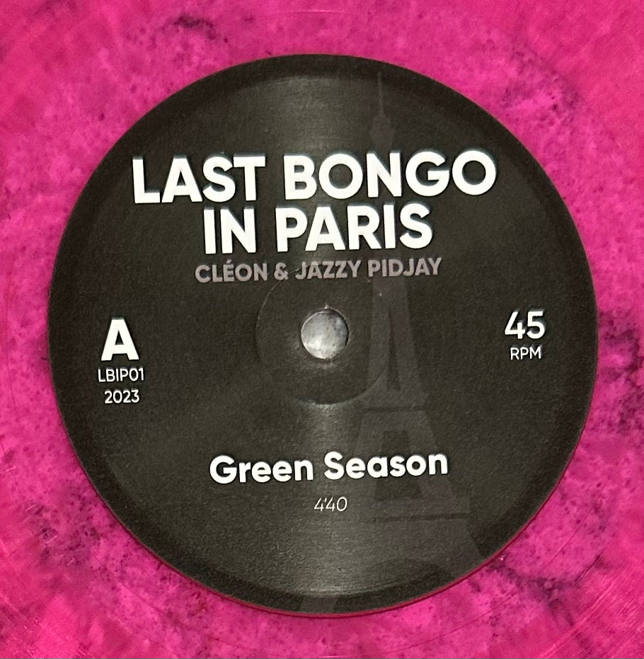 Last Bongo In Paris - Green Season b/w The Good Tortilla & Big Bad Bobby