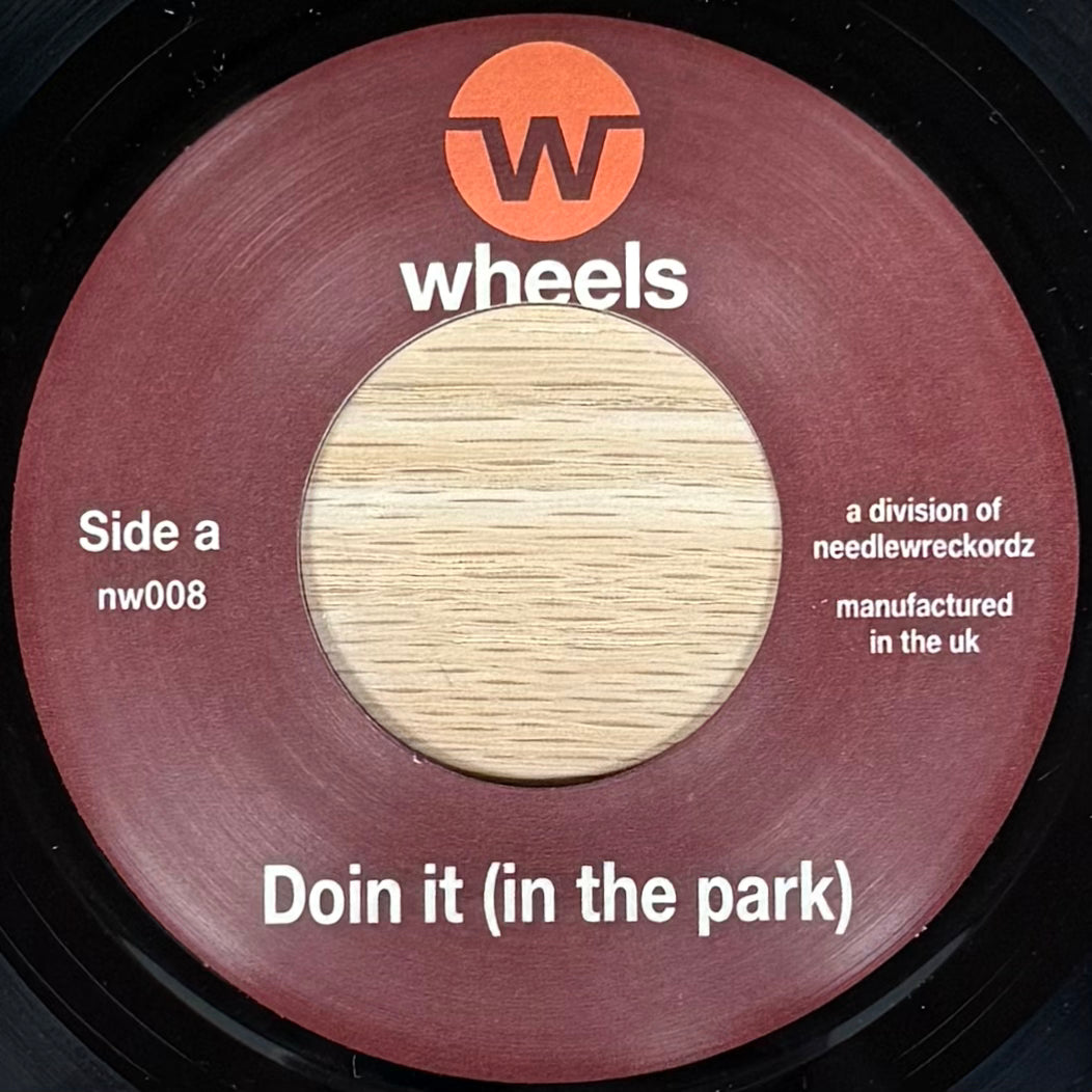 Needlewreckordz - Doin It (in the park) b/w Madness (7")