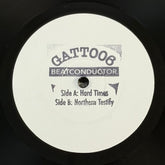 Beatconductor - Hard Times b/w Northern Testify