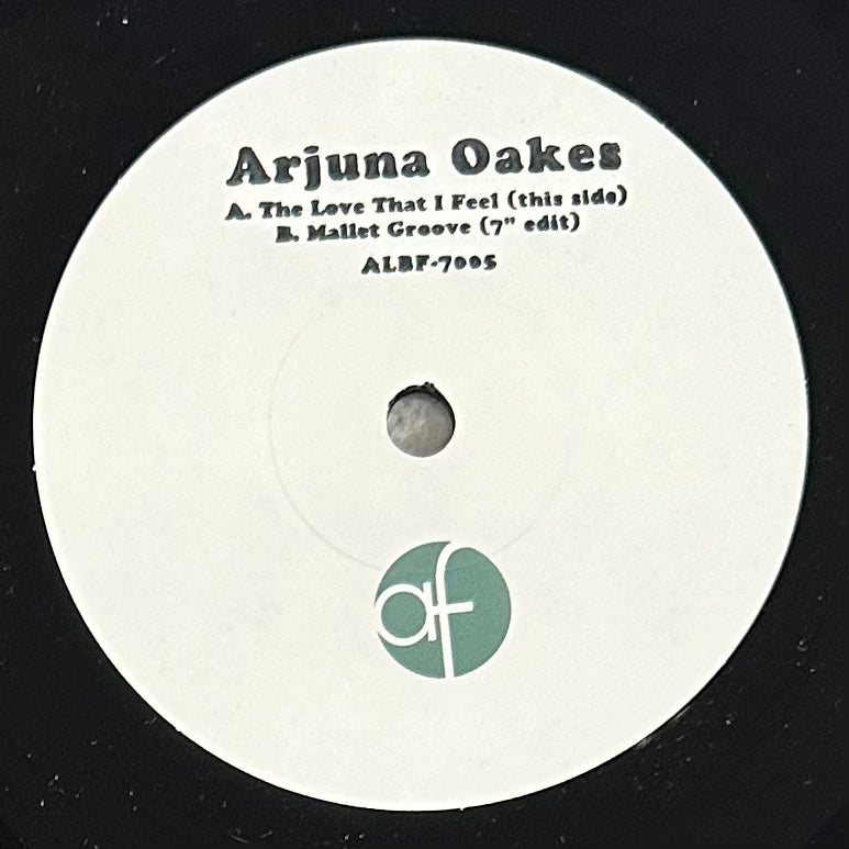 Arjuna Oakes - The Love That I Feel b/w Mallet Groove