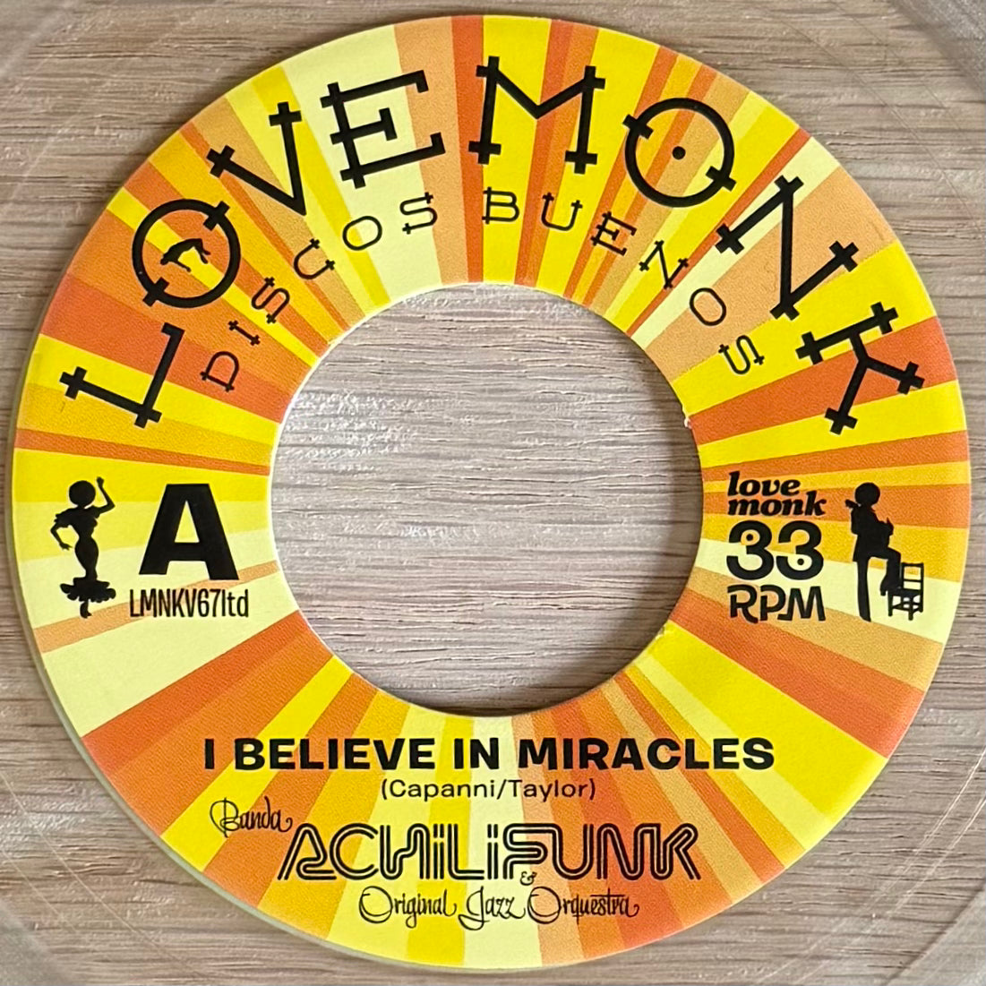 Banda Achilifunk & Original Jazz Orquestra - I Believe In Miracles b/w No Nos Pararan