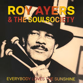 Roy Ayers & The Soulsociety- Everybody Loves The Sunshine b/w Instrumental