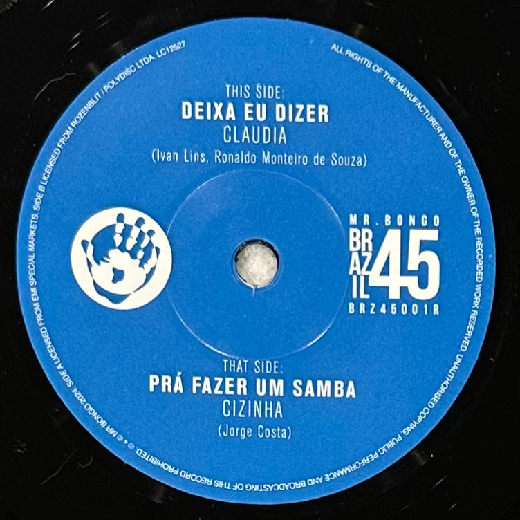 Claudia - Deixa Eu Dizer b/w Cizinha - Pra Fazer Um Samba