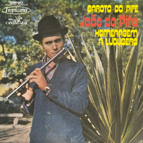Joao do Pife - Garoto Do Pife b/w Homenagem A Ludugero