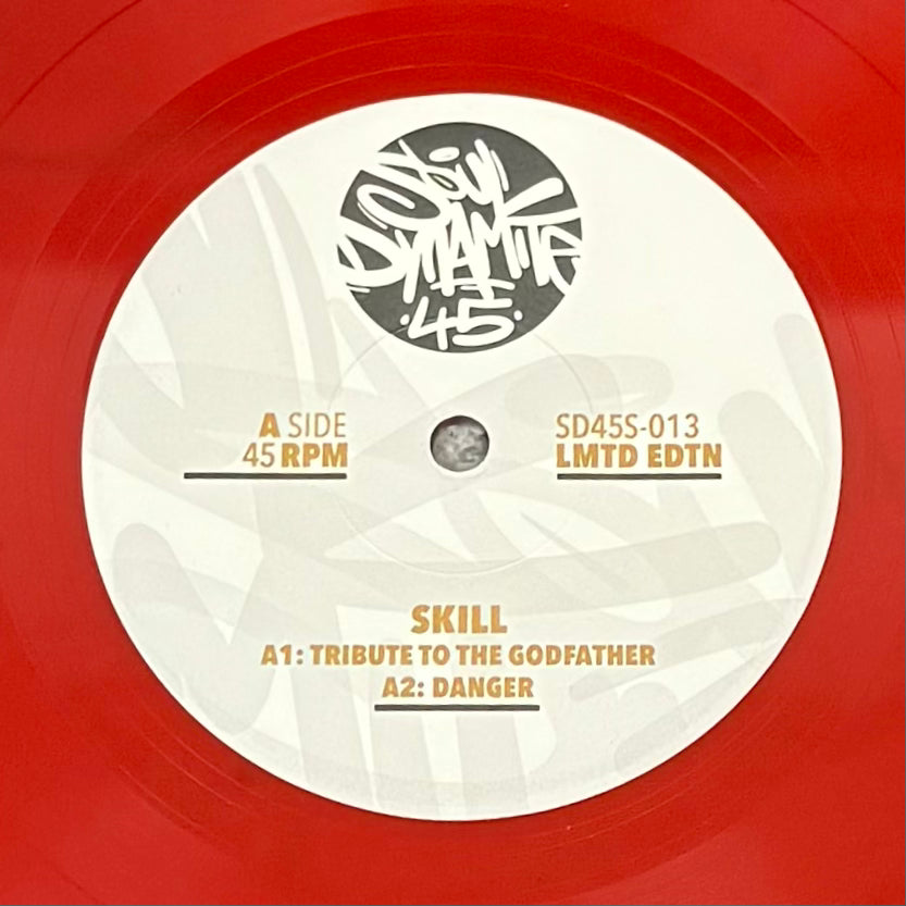 Skill - Tribute to the Godfather + Danger b/w Top Rock + The Hip-Hop Sound (Red Vinyl)