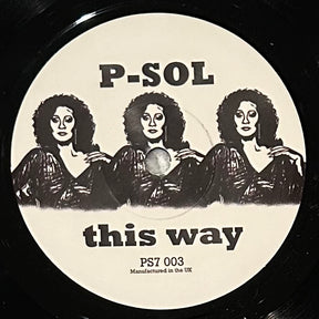 P-Sol - This Way b/w Breathe and Stop