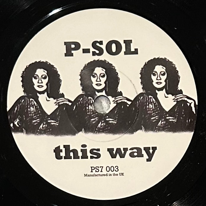 P-Sol - This Way b/w Breathe and Stop