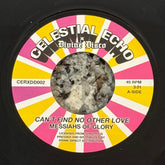 Messiahs of Glory - Can't Find No Other Love b/w The Royal Travelers - Jesus Hold My Hand