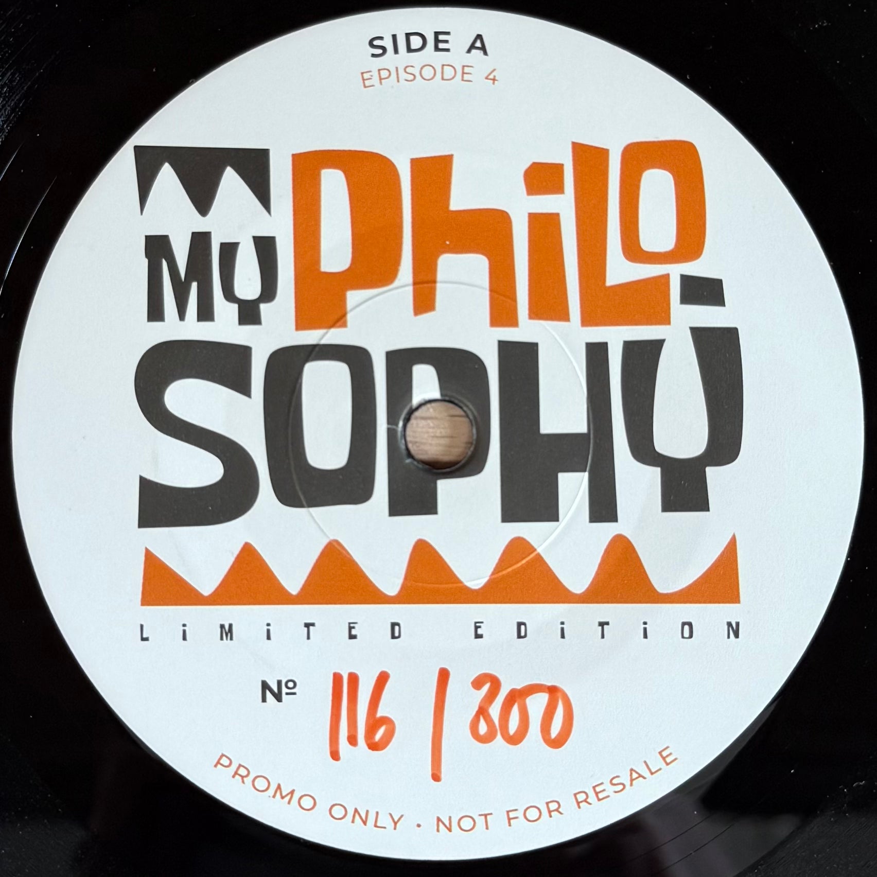 My Philosophy - Episode 4 (7")