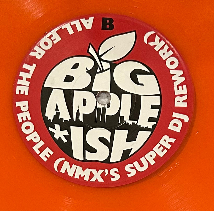 White Cheese Posse - Big Apple Ish b/w Naughty NMX - All For The People