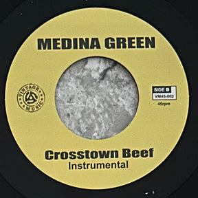 Medina Green - Crosstown Beef b/w Inst