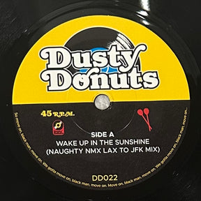 Dusty Donuts 22: Naughty NMX - Wake Up in the Sunshine b/w Keep A Level Head (Limit 2)