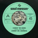 Cookin' On 3 Burners - Cookin' The Books b/w Give A Little Bit More