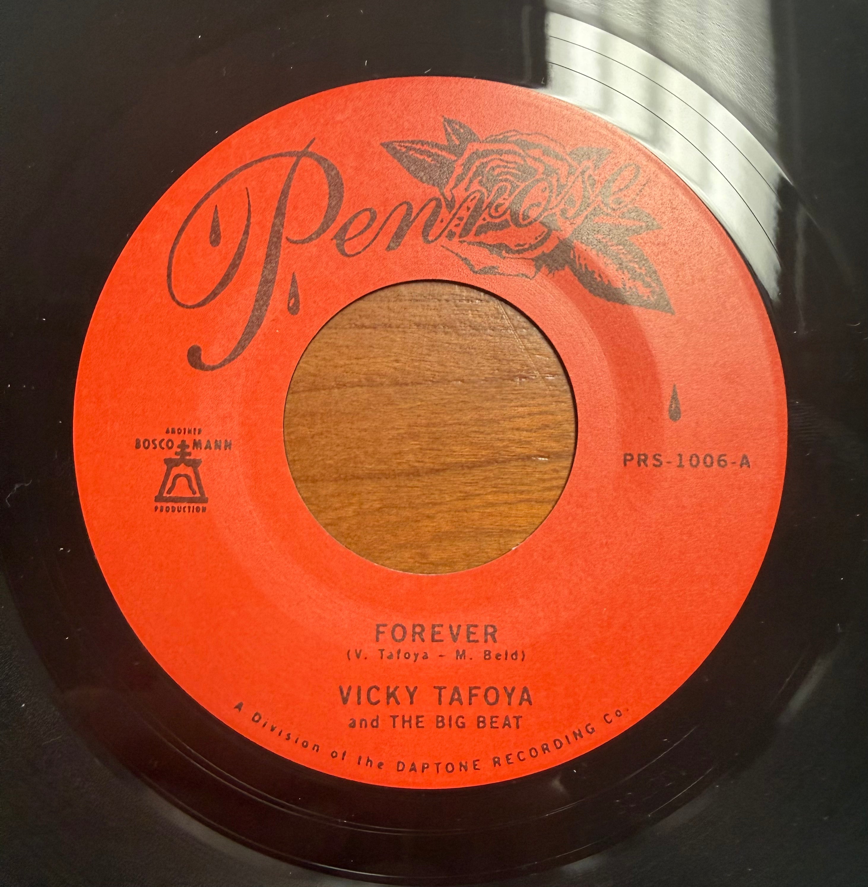 Vicky Tafoya and The Big Beat - Forever b/w My Vow To You (7")