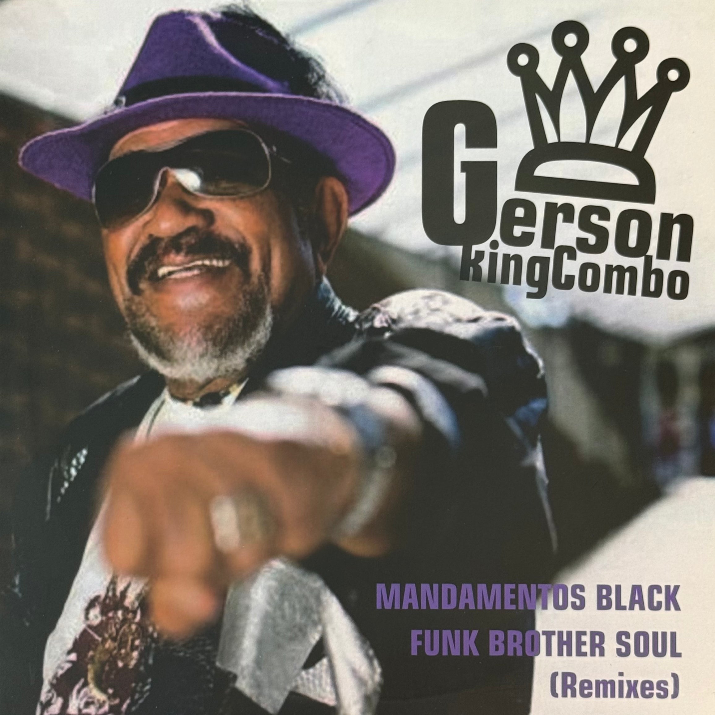Gerson King Combo - Mandamentos Black (Remix) b/w Funk Brother Soul (Remix)