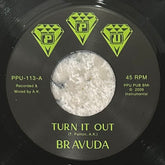 Bravuda - Turn It Out b/w 1984