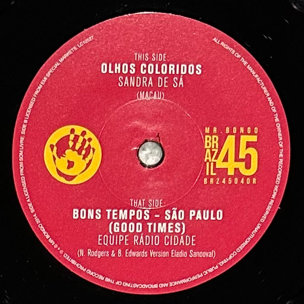 Sandra De Sa - Olhos Coloridos b/w Equipe Radio Cidade - Bons Tempos - Sao Paulo