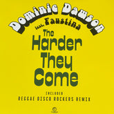 Dominic Dawson - The Harder They Come b/w Remix