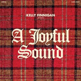 Kelly Finnigan - A Joyful Sound (5x7" Box Set)